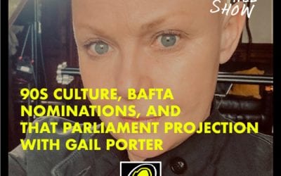 90s Culture, BAFTA nominations, and That Parliament Projection with Gail Porter #6
