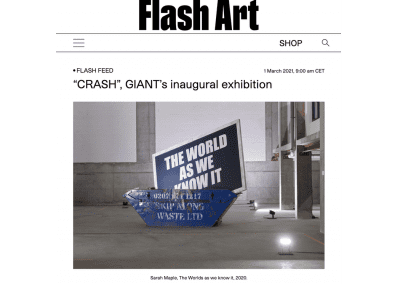 FLASH ART – “CRASH”, GIANT’s inaugural exhibition