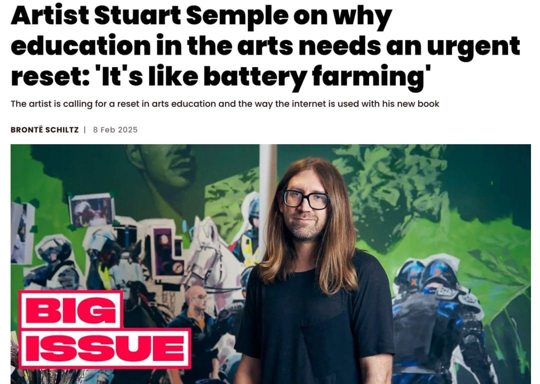 BIG ISSUE: Artist Stuart Semple on why education in the arts needs an urgent reset.